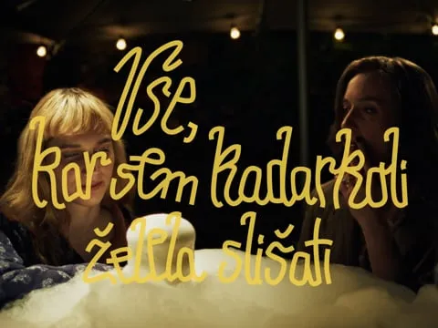 Vse kar sem kadarkoli želela slišati